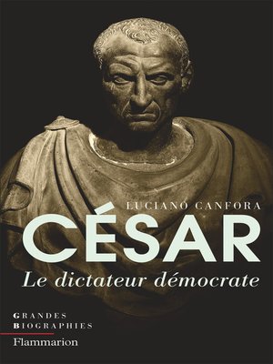 cover image of César. Le dictateur démocrate